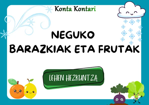 NEGUKO BARAZKIAK ETA FRUTAK